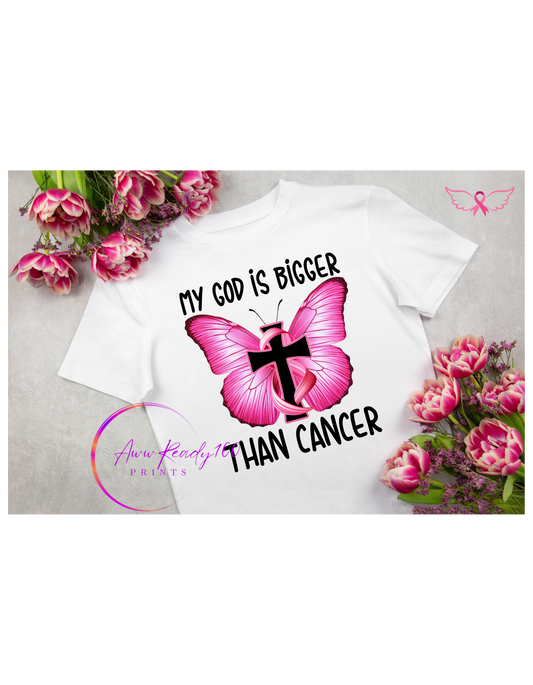 My God Is Bigger Than Cancer | 10'' DTF Transfer