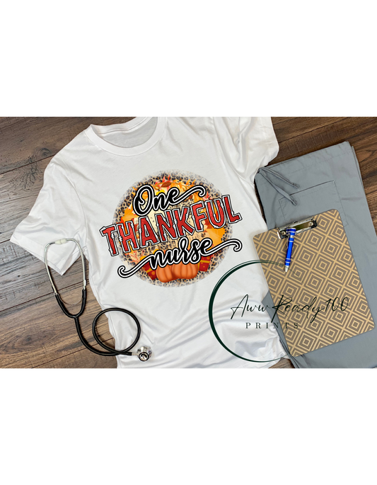 One Thankful Nurse  | 10" DTF Transfer