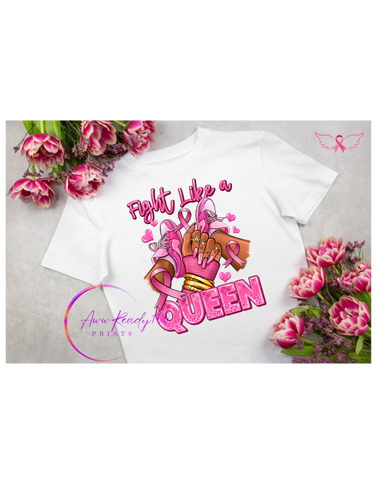 Fight Like A Queen | 10'' DTF Transfer