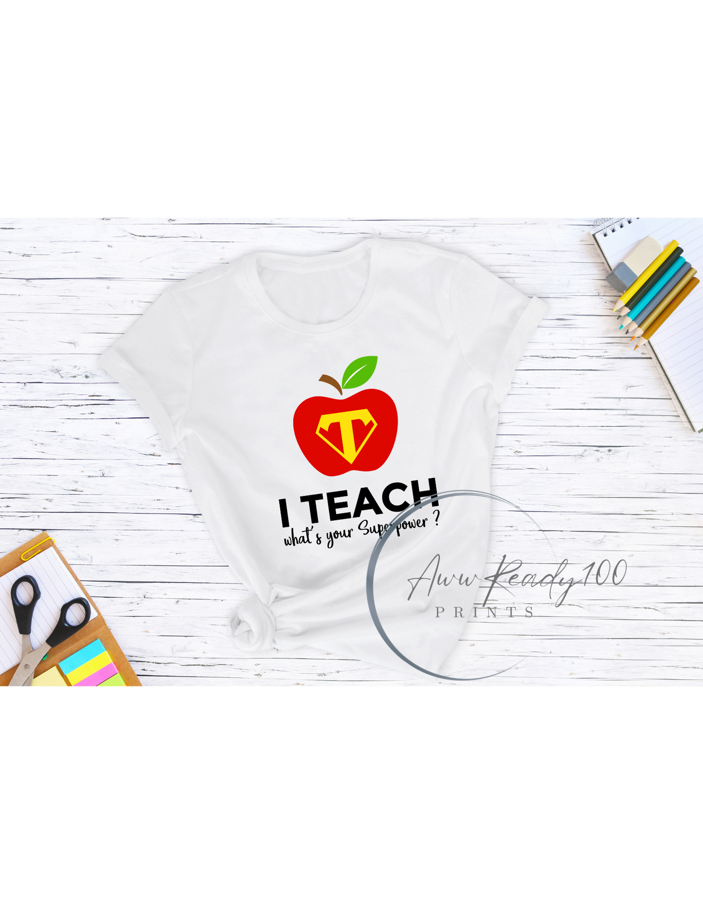 I Teach What's Your Super Power? | 10" DTF Transfer