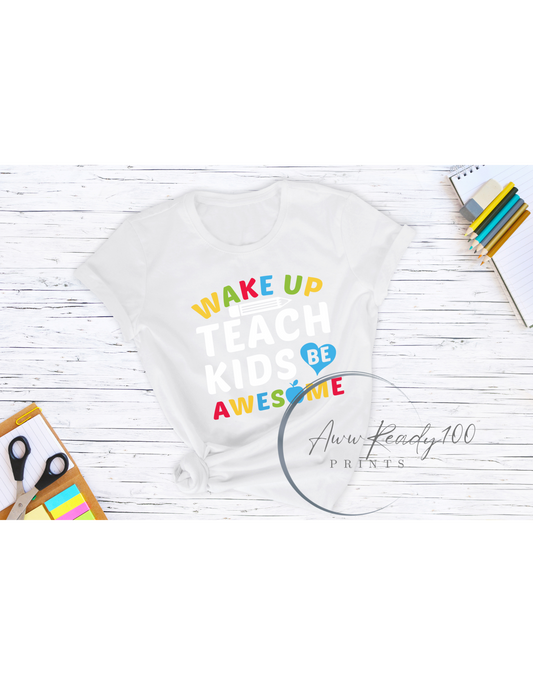 Wake Up Teach | 10" DTF Transfer
