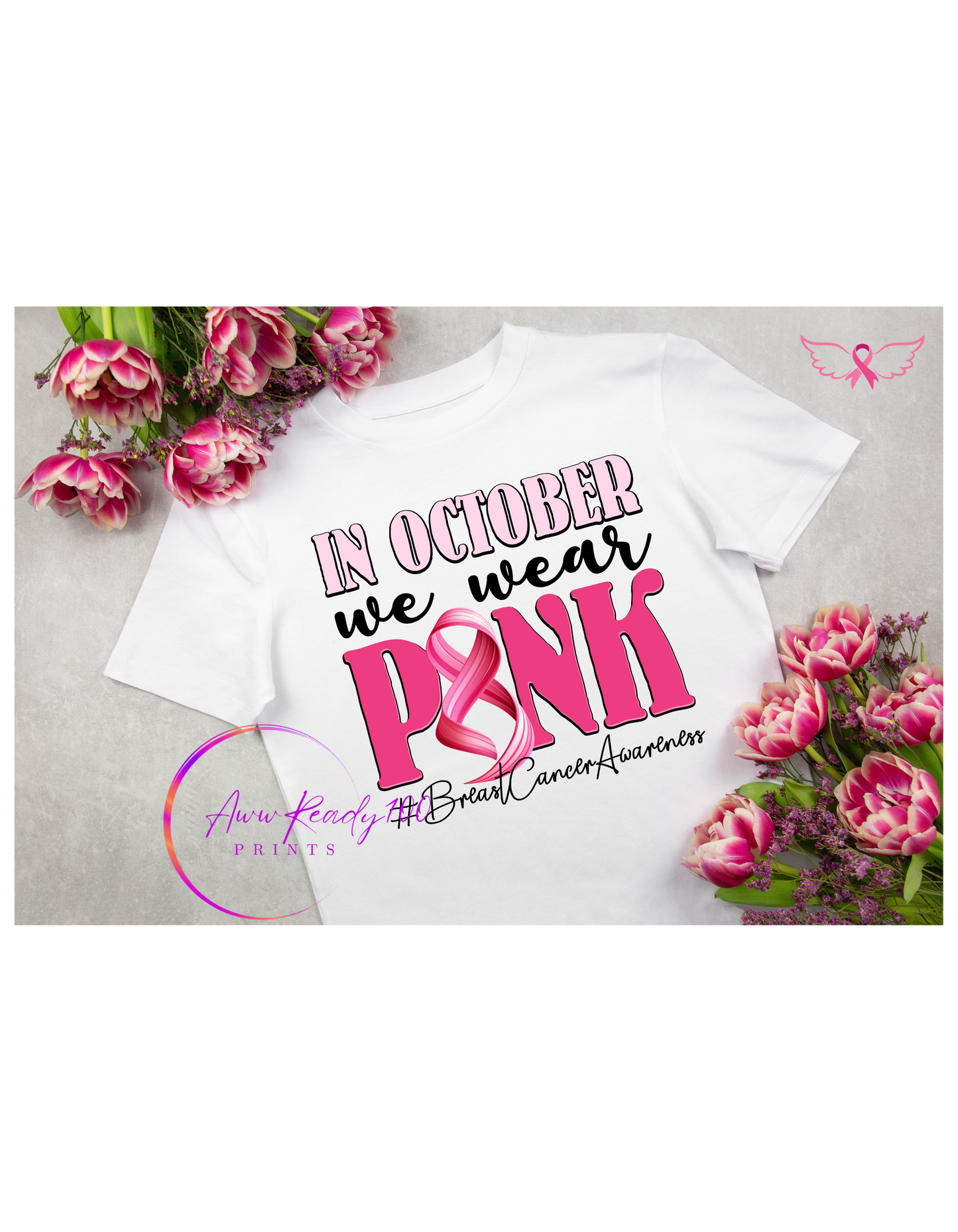 In October We Wear Pink | 10'' DTF Transfer