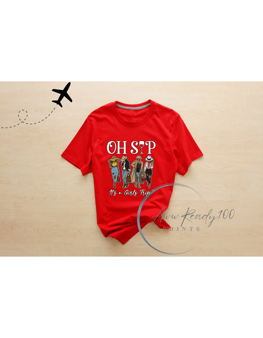 Oh Sip, It's A Girls Trip | 10" DTF Transfer