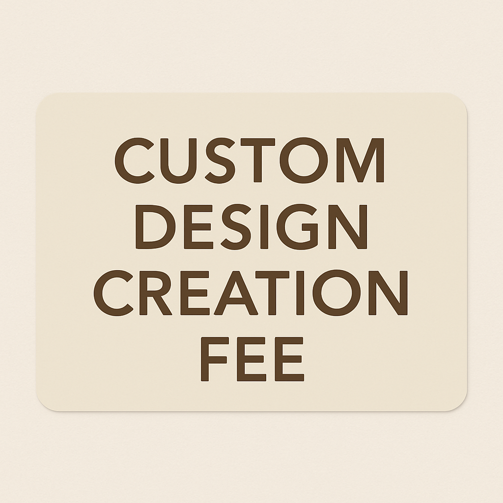 Custom Design Work