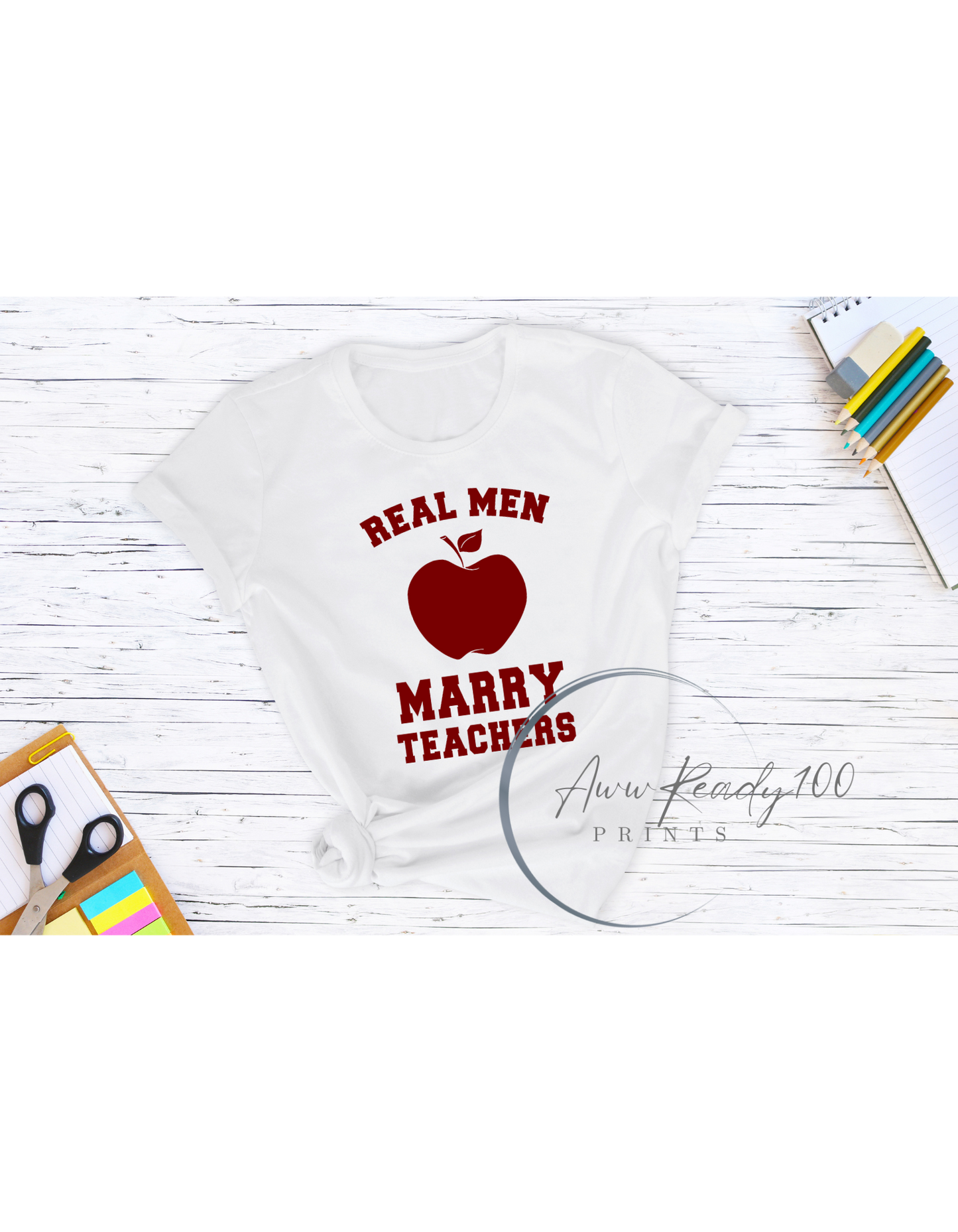 Real Men Marry Teachers | 10" DTF Transfer